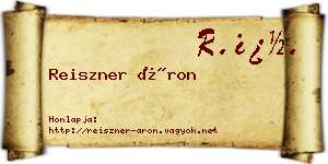 Reiszner Áron névjegykártya